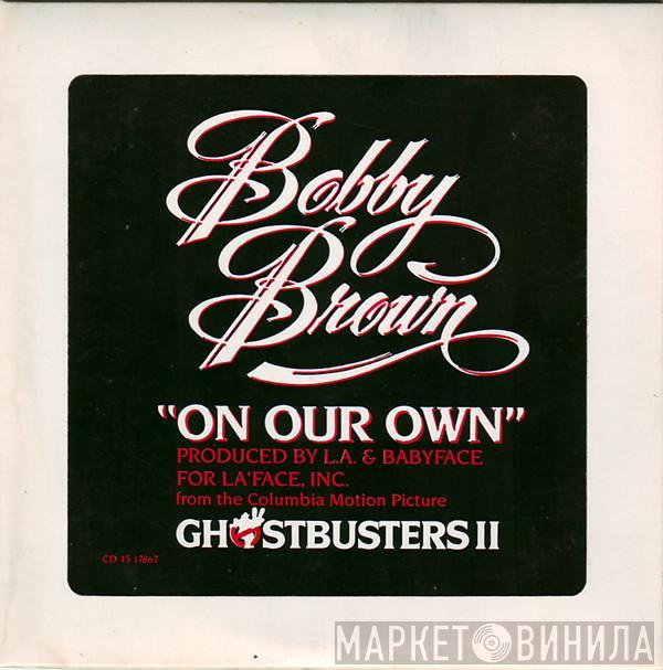  Bobby Brown  - On Our Own
