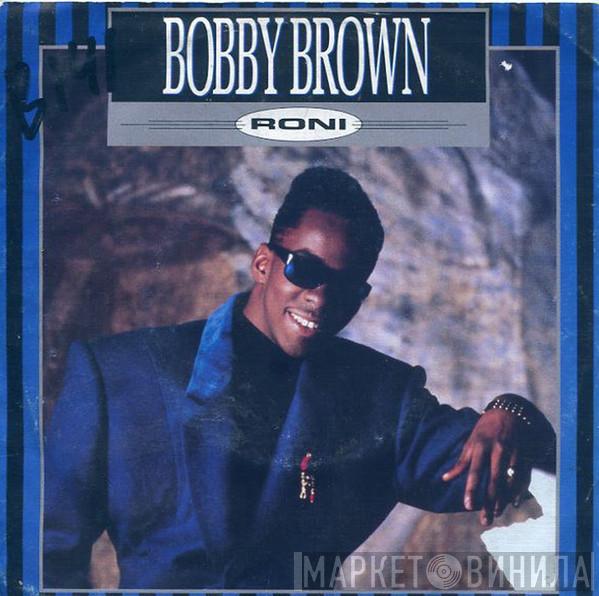 Bobby Brown  - Roni