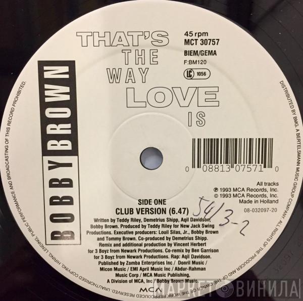  Bobby Brown  - That's The Way Love Is