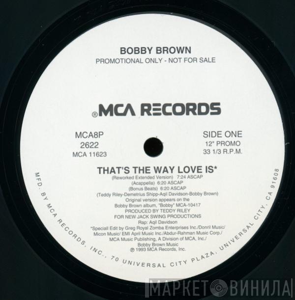  Bobby Brown  - That's The Way Love Is