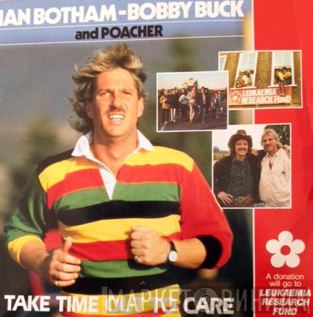 Bobby Buck, Ian Botham, Poacher - Take Time To Care