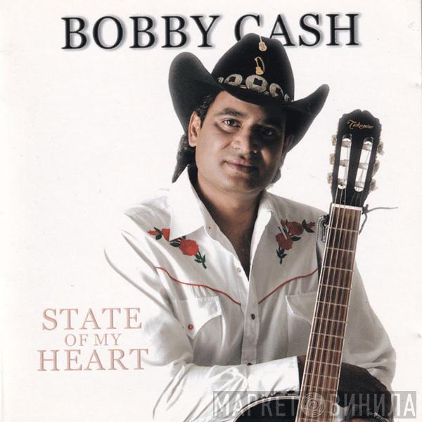 Bobby Cash  - State Of My Heart