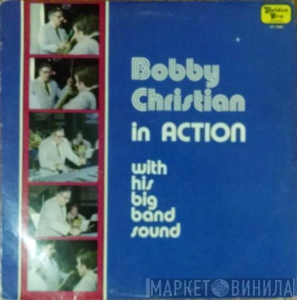 Bobby Christian - In Action