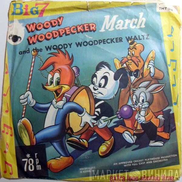 Bobby Colt, Judy James - Woody Woodpecker March