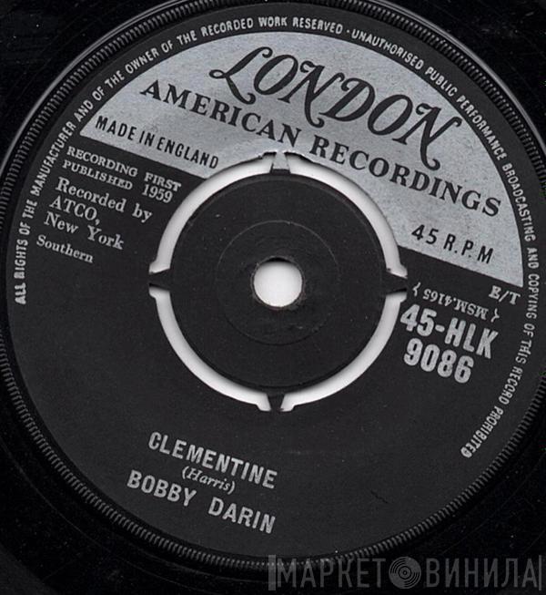  Bobby Darin  - Clementine / Down With Love