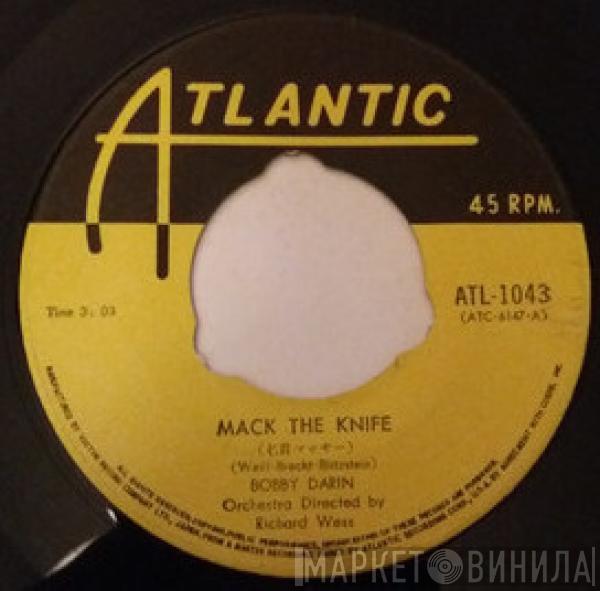  Bobby Darin  - Mack The Knife / Was There A Call For Me