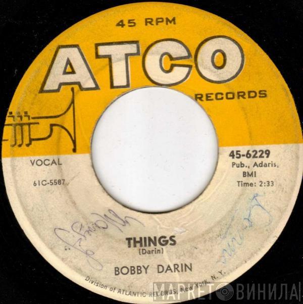  Bobby Darin  - Things / Jailer Bring Me Water