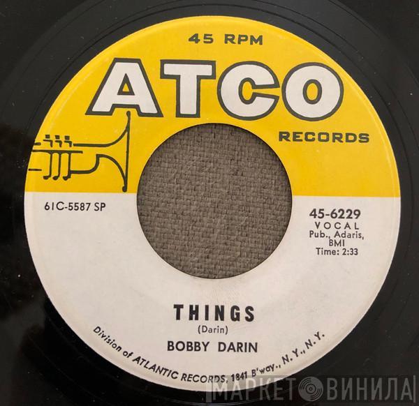  Bobby Darin  - Things / Jailer Bring Me Water