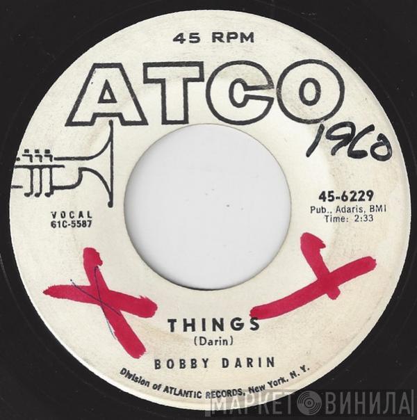  Bobby Darin  - Things / Jailer Bring Me Water