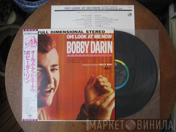 Bobby Darin - Oh! Look At Me Now