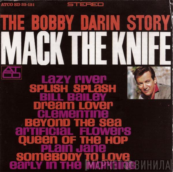  Bobby Darin  - The Bobby Darin Story - Mack The Knife