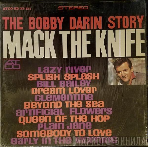  Bobby Darin  - The Bobby Darin Story - Mack The Knife
