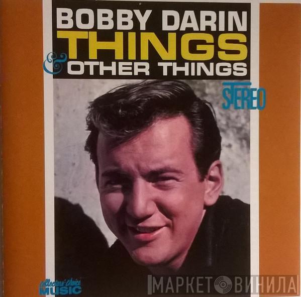 Bobby Darin - Things & Other Things