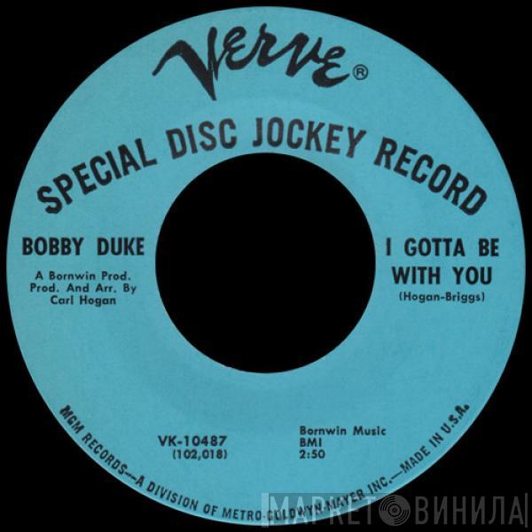 Bobby Duke - I Gotta Be With You / Smothering Your Love