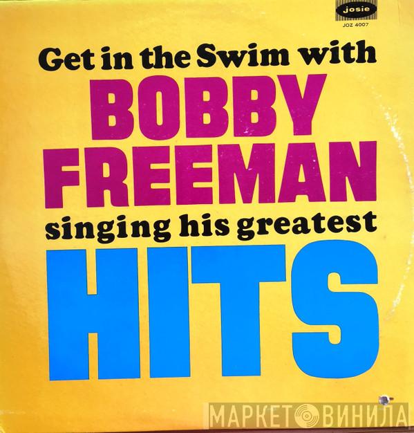 Bobby Freeman - Get In The Swim