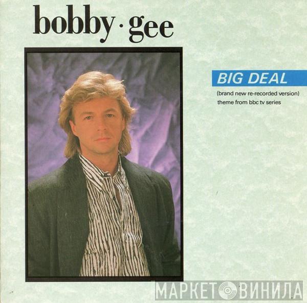 Bobby G - Big Deal (Extended Version)