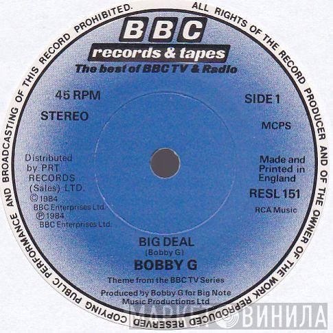  Bobby G  - Big Deal