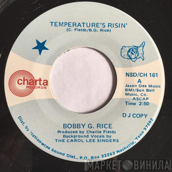 Bobby G. Rice - Temperature's Risin'