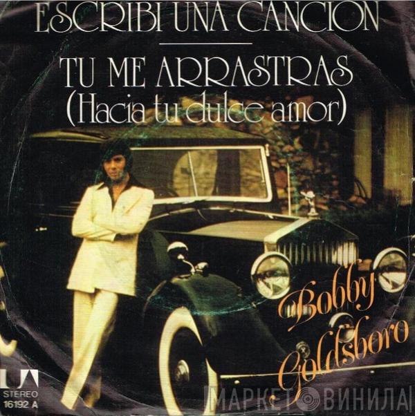 Bobby Goldsboro - I Wrote A Song (Sing Along) = Escribí Una Canción