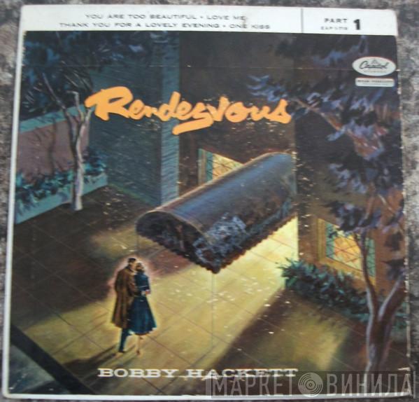 Bobby Hackett - Rendezvous (Part 1)