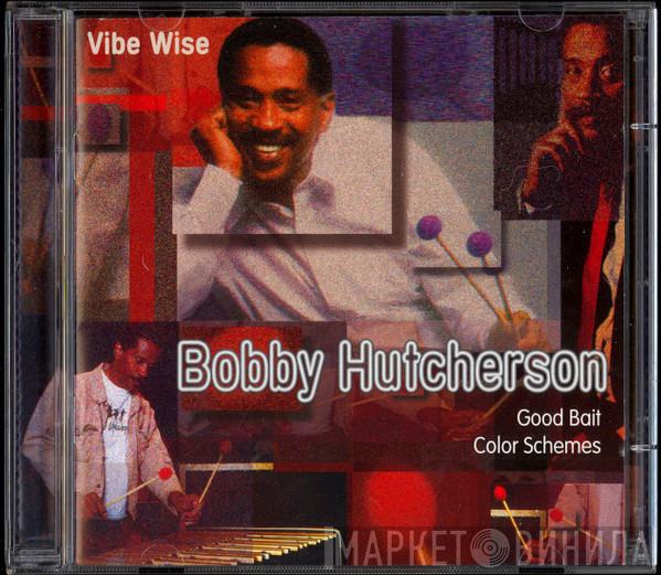 Bobby Hutcherson - Vibe Wise
