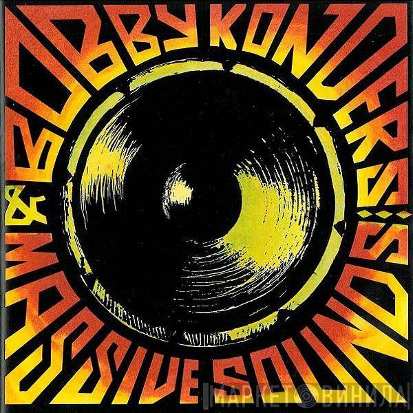 Bobby Konders, Massive Sounds - Bobby Konders & Massive Sounds