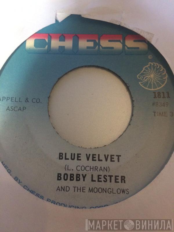 Bobby Lester, The Moonglows - Blue Velvet / Penny Arcade