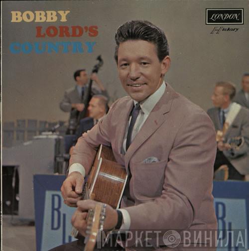 Bobby Lord - Bobby Lord's Country