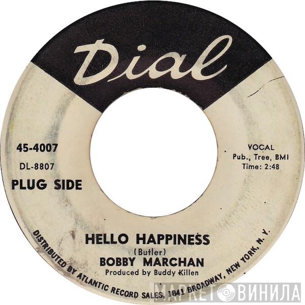 Bobby Marchan  - Hello Happiness / Funny Style