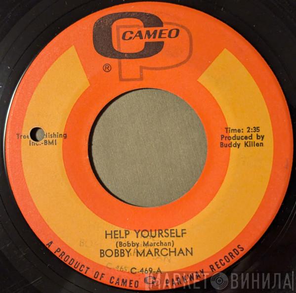  Bobby Marchan  - Help Yourself / You Better Hold On