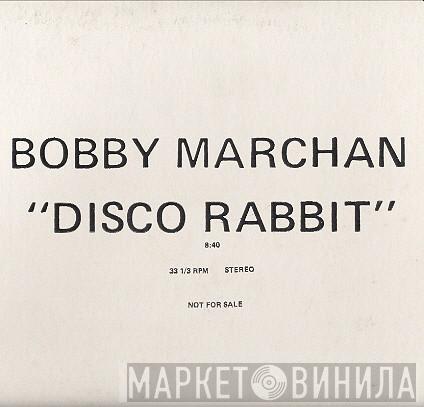 Bobby Marchan - Disco Rabbit