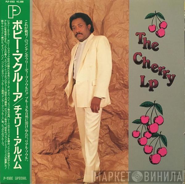  Bobby McClure  - The Cherry LP