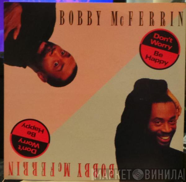  Bobby McFerrin  - Don't Worry, Be Happy