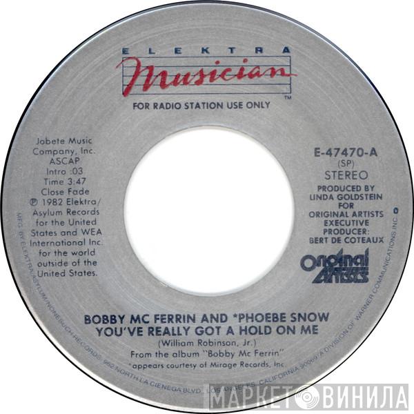 Bobby McFerrin, Phoebe Snow - You've Really Got A Hold On Me