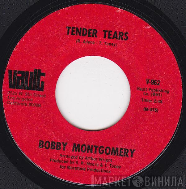 Bobby Montgomery  - Tender Tears / Time Brings About A Change