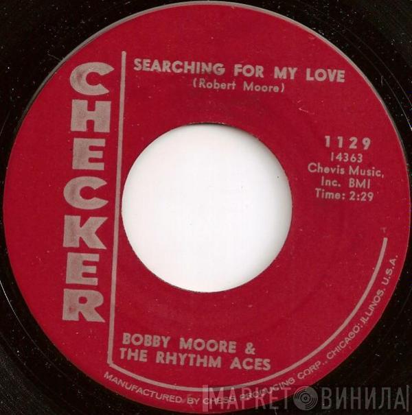 Bobby Moore & The Rhythm Aces - Searching For My Love / Hey, Mr. D.J.