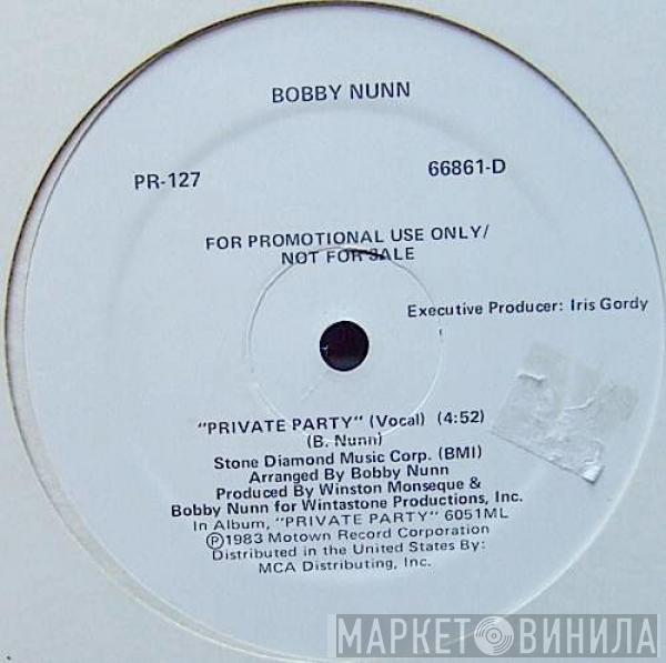 Bobby Nunn - Private Party