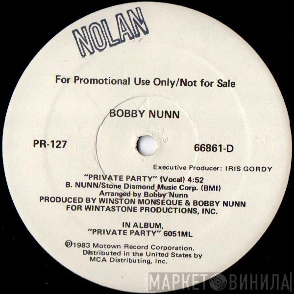 Bobby Nunn - Private Party