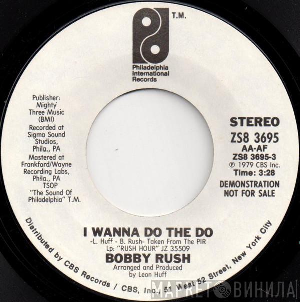 Bobby Rush - I Wanna Do The Do