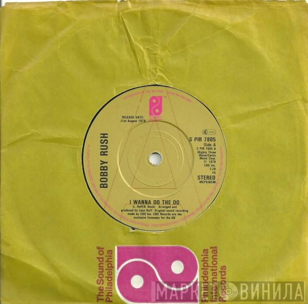 Bobby Rush - I Wanna Do The Do