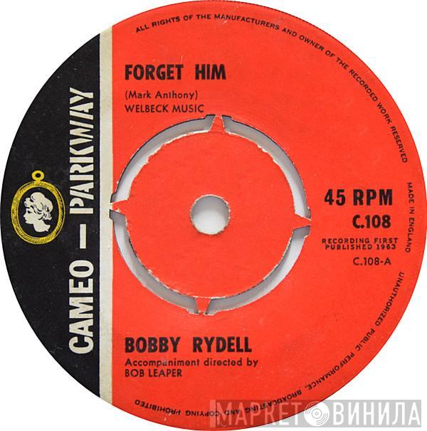 Bobby Rydell - Forget Him