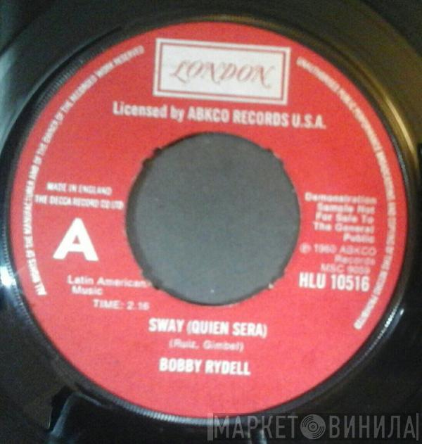 Bobby Rydell - Sway (Quien Sera)
