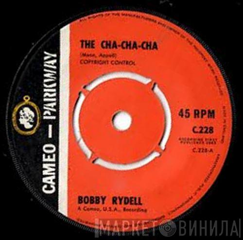 Bobby Rydell - The Cha-Cha-Cha