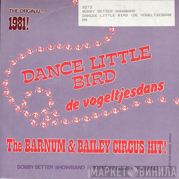  Bobby Setter Band  - Dance Little Bird