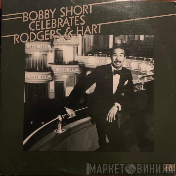  Bobby Short  - Bobby Short Celebrates Rodgers & Hart