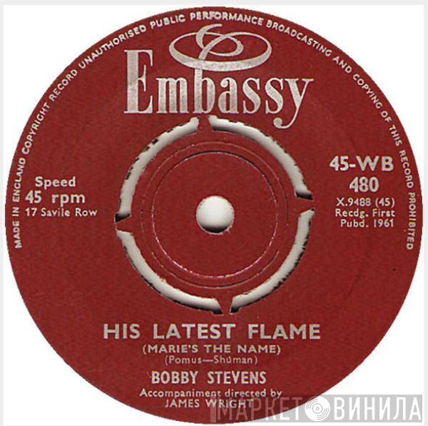 Bobby Stevens - His Latest Flame (Marie's The Name) / Big Bad John