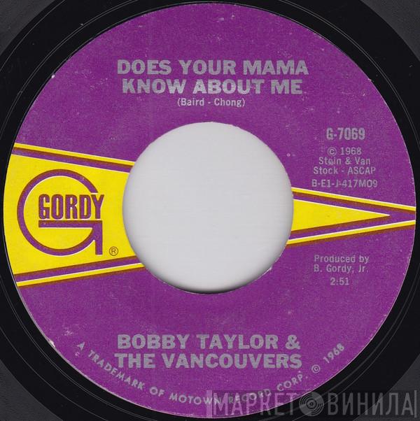 Bobby Taylor & The Vancouvers - Does Your Mama Know About Me / Fading Away