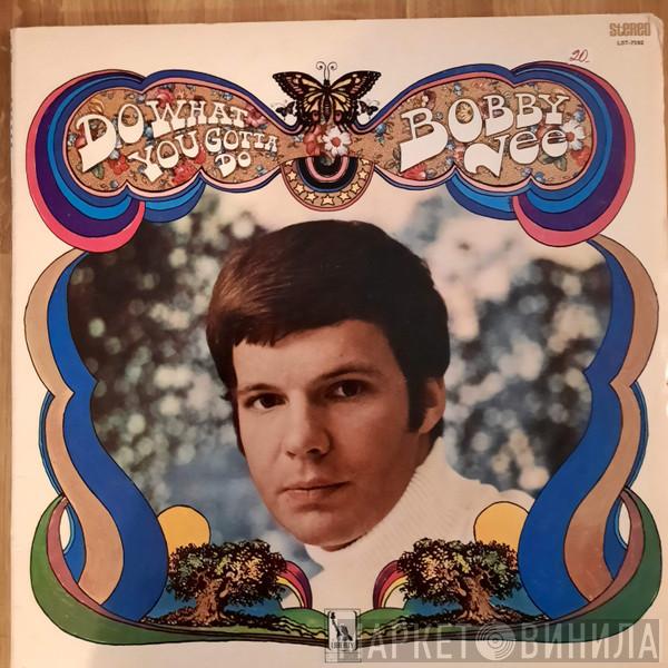 Bobby Vee - Do What You Gotta Do