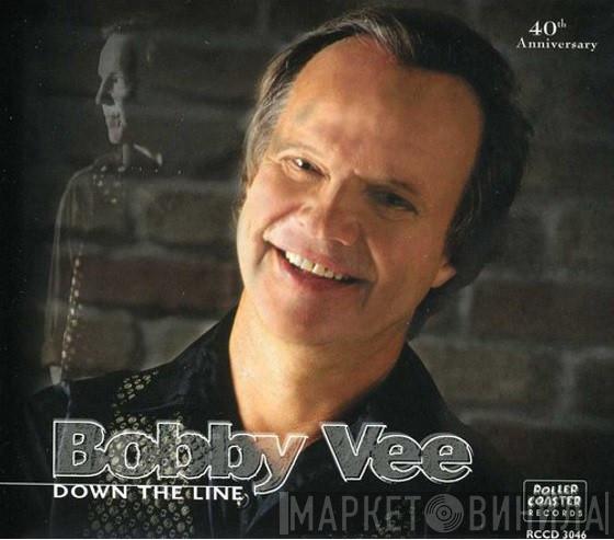 Bobby Vee - Down The Line