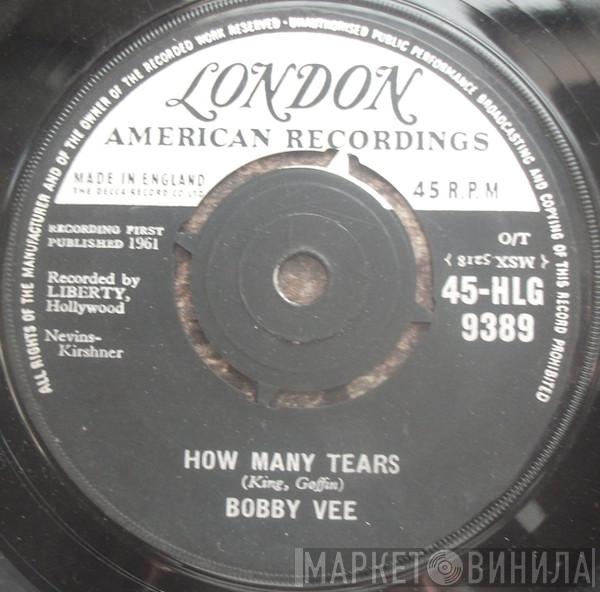Bobby Vee - How Many Tears / Baby Face